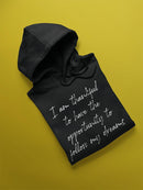 Thankful Of Following My Dreams Hoodie Women's -GoatDeals Designs