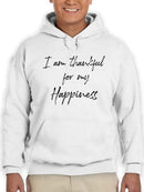 Thankful For My Happiness Hoodie Men's -GoatDeals Designs