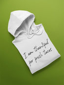 Thankful For Fresh Tacos Hoodie Men's -GoatDeals Designs