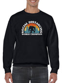 The Social Distancing Champion Sweatshirt Men's -GoatDeals Designs