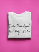 Thankful For My Son Graphic Sweatshirt Women's -GoatDeals Designs