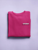 Welcome To My Perfect Dream Women's Sweatshirt