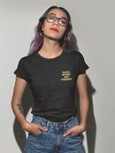 Make Money, Not Friends Women's T-shirt