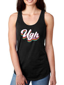 Ugh, Funny Quote Racerback Tank Women's -SmartPrintsInk Designs
