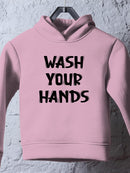 Wash Your Hands Hoodie -SmartPrintsInk Designs