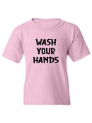Wash Your Hands T-shirt -SmartPrintsInk Designs