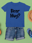 Bear Hug? T-shirt -SmartPrintsInk Designs