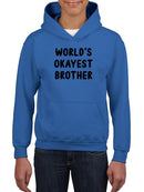 World's Okayest Brother Hoodie -SmartPrintsInk Designs