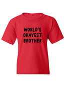 World's Okayest Brother T-shirt -SmartPrintsInk Designs