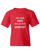 Who Needs Santa? T-shirt -SmartPrintsInk Designs