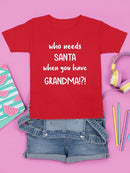 Who Needs Santa? T-shirt -SmartPrintsInk Designs