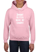 Bunny Better Have My Candy Hoodie -SmartPrintsInk Designs