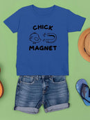 Chick Magnet T-shirt -SmartPrintsInk Designs