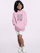 If You Think I'm Cute Hoodie -SmartPrintsInk Designs