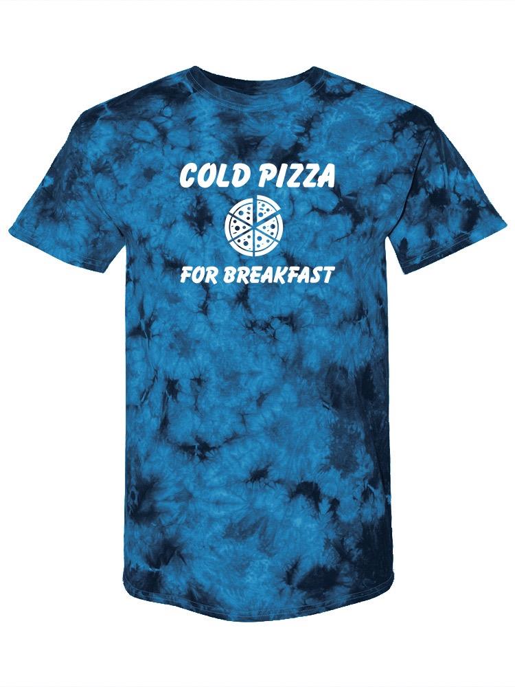Cold Pizza For Breakfast T-shirt -SmartPrintsInk Designs