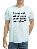 Have You Tried Crust Pizza? T-shirt -SmartPrintsInk Designs