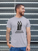 Under New Management T-shirt -SmartPrintsInk Designs