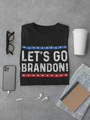 Let's Go Brandon! Quote T-shirt -SmartPrintsInk Designs