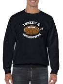 Turkey And Tochdowns Sweatshirt -SmartPrintsInk Designs