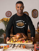 Turkey And Tochdowns Sweatshirt -SmartPrintsInk Designs