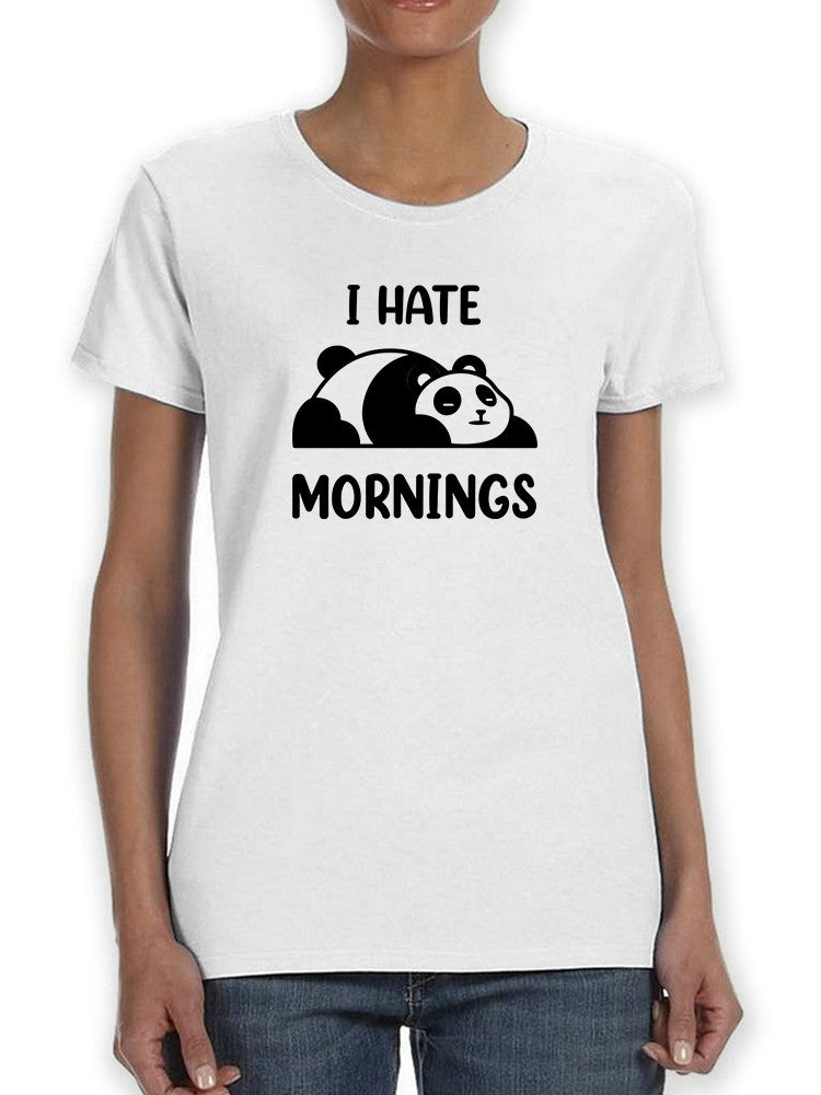 I Hate Mornings T-shirt -SmartPrintsInk Designs