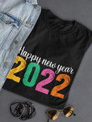 Happy New Year 2022. T-shirt -SmartPrintsInk Designs