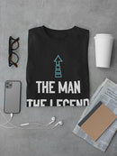 The Man And The Legend T-shirt -SmartPrintsInk Designs