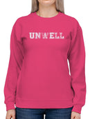 Unwell Sweatshirt -SmartPrintsInk Designs