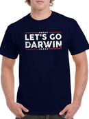 Let's Go Darwin T-shirt -SmartPrintsInk Designs