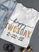 Happy Twosday 2 22 22 T-shirt -SmartPrintsInk Designs