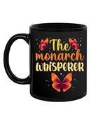 The Monarch Whisperer. Mug -SmartPrintsInk Designs