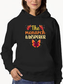 The Monarch Whisperer. Hoodie or Sweatshirt -SmartPrintsInk Designs