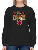 The Monarch Whisperer. Hoodie or Sweatshirt -SmartPrintsInk Designs
