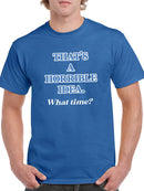 That's A Terrible Idea T-shirt -SmartPrintsInk Designs