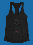Will Run For Wine Racerback Tank -SmartPrintsInk Designs