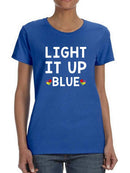 Light It Up Blue! Shaped T-shirt -SmartPrintsInk Designs