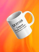 Happy Retirement... Quitter Mug -SmartPrintsInk Designs
