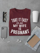 Take It Easy On Me Quote T-shirt -SmartPrintsInk Designs