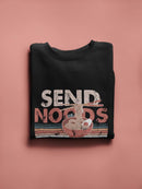 Send Noods 80s Style Art Hoodie or Sweatshirt -SmartPrintsInk Designs