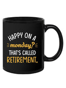 Happy On A Monday? Mug -SmartPrintsInk Designs