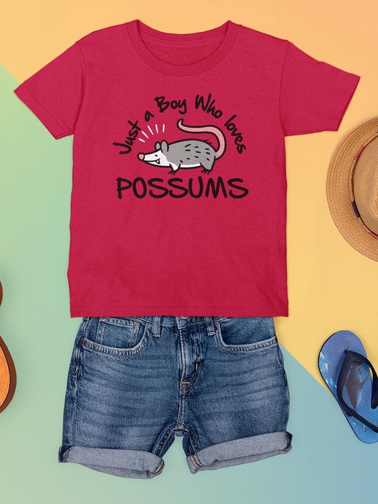 A Boy Who Loves Possums T-shirt -SmartPrintsInk Designs