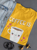 Coffee Is My Lover Cute Art T-shirt -SmartPrintsInk Designs