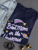 Best Mom In The Universe Art Shaped T-shirt -SmartPrintsInk Designs