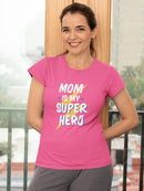 Mom Is My Superhero Shaped T-shirt -SmartPrintsInk Designs