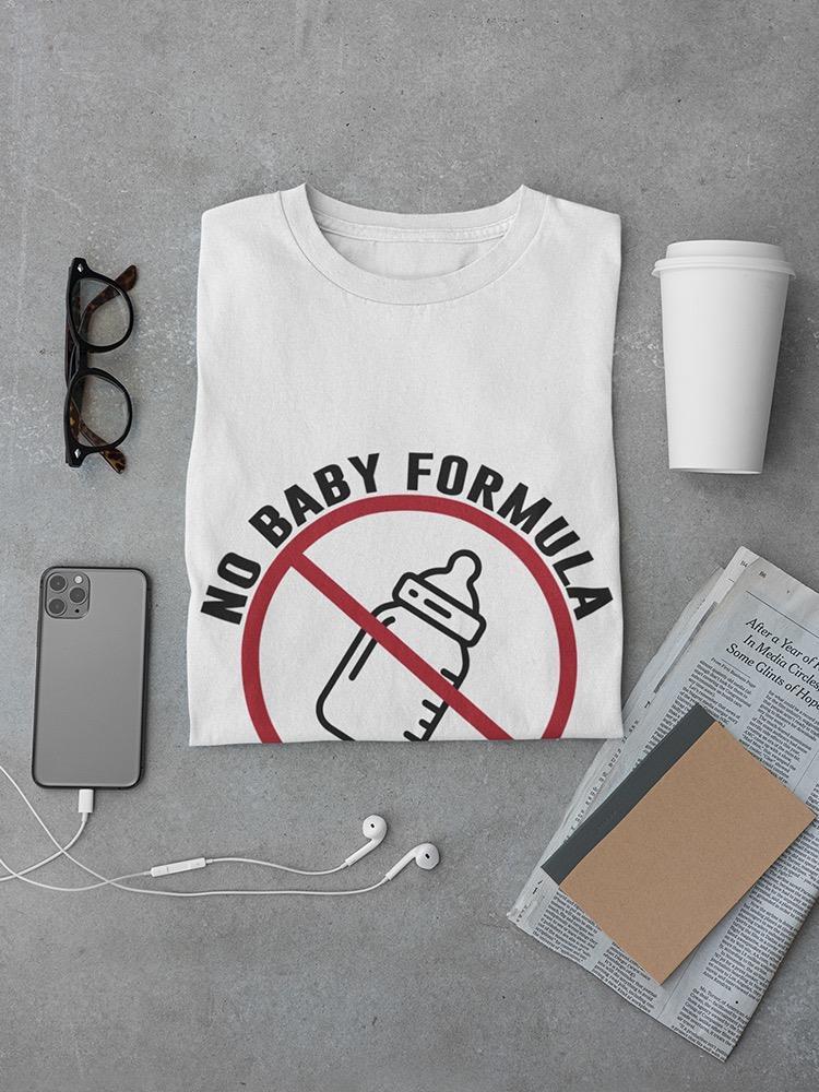 Baby Bottle In No Entry Sign T-shirt -SmartPrintsInk Designs