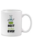 Best Teacher Ever Chemistry Mug -SmartPrintsInk Designs
