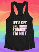 One Thing Straight, Not Me Racerback Tank -SmartPrintsInk Designs
