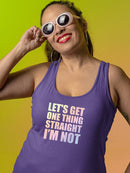 One Thing Straight, Not Me Racerback Tank -SmartPrintsInk Designs