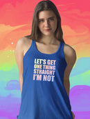 One Thing Straight, Not Me Racerback Tank -SmartPrintsInk Designs