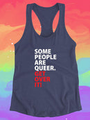 Some People Are Queer. Racerback Tank -SmartPrintsInk Designs